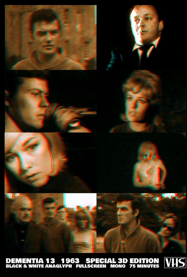 DEMENTIA 13 1963 THE HAUNTED AND THE HUNTED ROGER CORMAN SAMUEL Z. ARKOFF FRANCIS FORD COPPOLA JACK HILL SHOCKER ANAGLYPH 3D DVD-R!