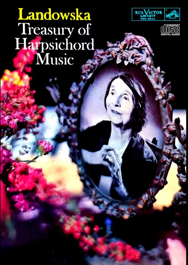 LANDOWSKA: TREASURY OF HARPSICHORD MUSIC BACH SCARLATTI CHAMBONNIÈRES RAMEAU COUPERIN PURCELL MOZART VIVALDI & ANONYMOUS BIG HAIR CD-R!