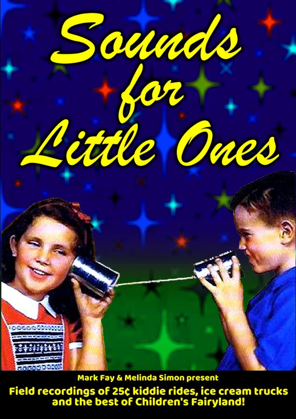 SOUNDS FOR LITTLE ONES 1997 FIELD RECORDINGS OF 25¢ KIDDIE RIDES ICE CREAM TRUCKS & THE BEST OF CHILDREN'S FAIRYLAND LAKE MERRIT OAKLAND CA USA DOLOR DEL ESTAMAGO CD-R!
